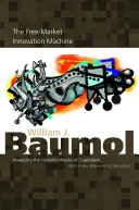 Copertina  The free-market innovation machine : analyzing the growth miracle of capitalism 
