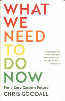 Copertina  What we need to do now : for a zero carbon society