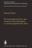Copertina  Die Kompetenzstruktur des modernen Bundesstaates in rechtsvergleichender Sicht