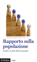 Copertina  Rapporto sulla popolazione : L'Italia e le sfide della demografia