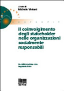 Copertina  Il coinvolgimento degli stakeholder nelle organizzazioni socialmente responsabili