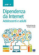 Copertina  Dipendenza da internet : adolescenti e adulti