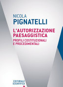 Copertina  L'*autorizzazione paesaggistica : profili costituzionali e procedimentali