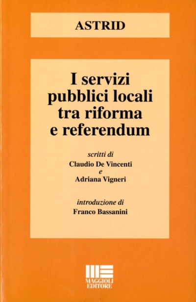 Copertina  I servizi pubblici locali tra riforma e referendum