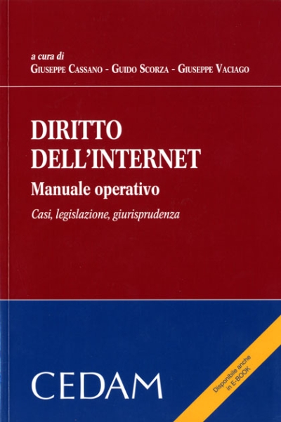 Copertina  Diritto dell'internet : manuale operativo : casi, legislazione, giurisprudenza