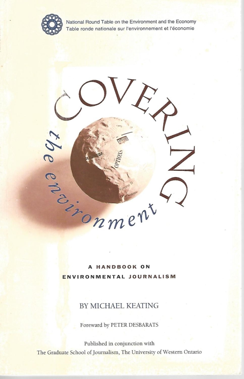 Copertina  Covering the environment : the handbook on environmental journalism 